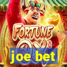 joe bet